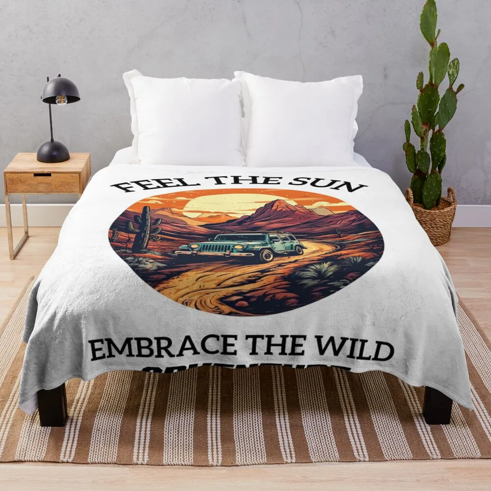 

Feel the sun, embrace the wild adventure Throw Blanket decorative Winter beds Blankets