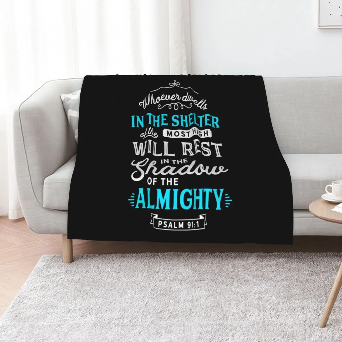 Psalm 91 Bible Verse Quote Almighty Protection Refuge Art Throw Blanket funny gift Luxury Designer manga bed plaid Blankets