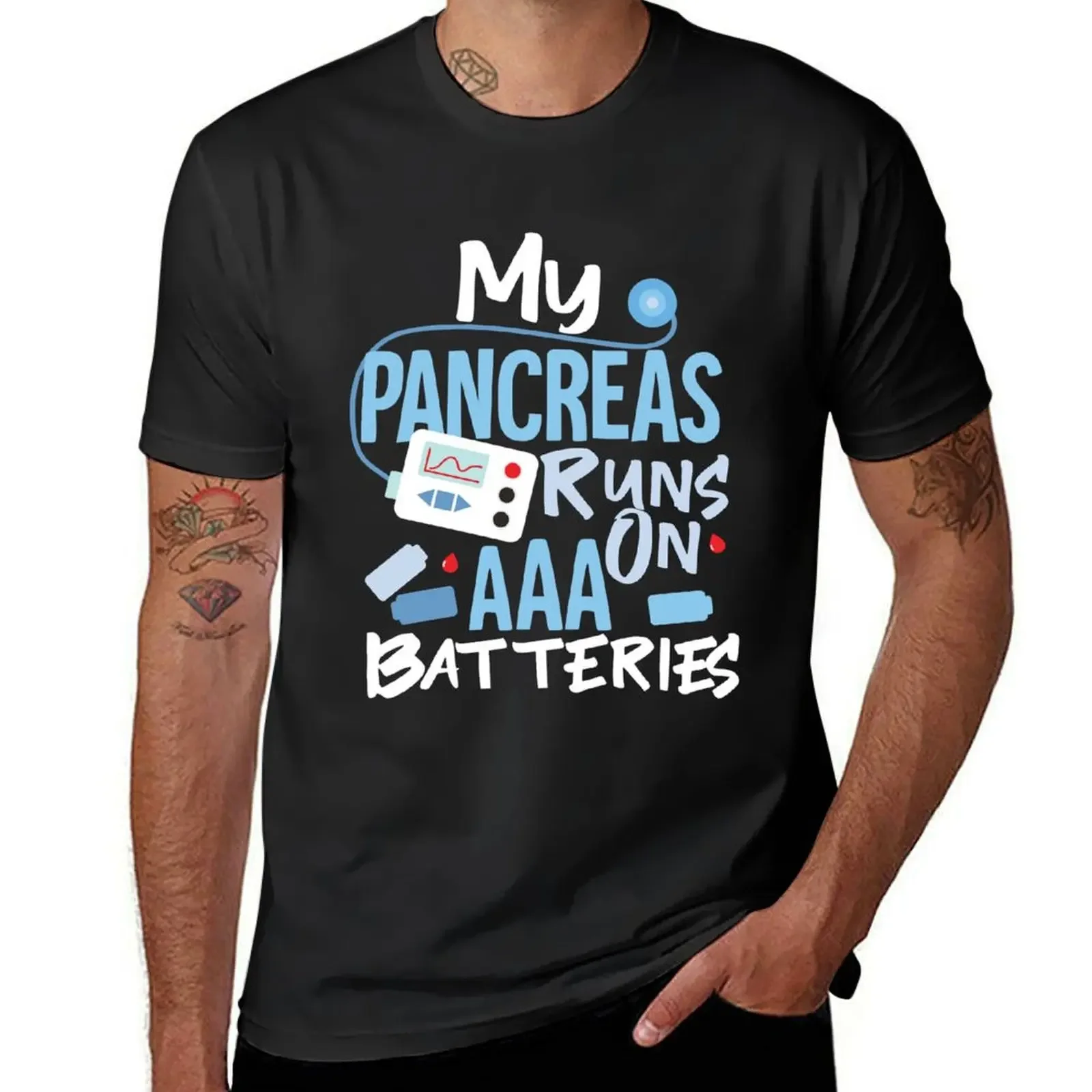 My Pancreas Runs On AAA Batteries Type 1 Diabetes Awareness T-Shirt street wear blanks men clothes