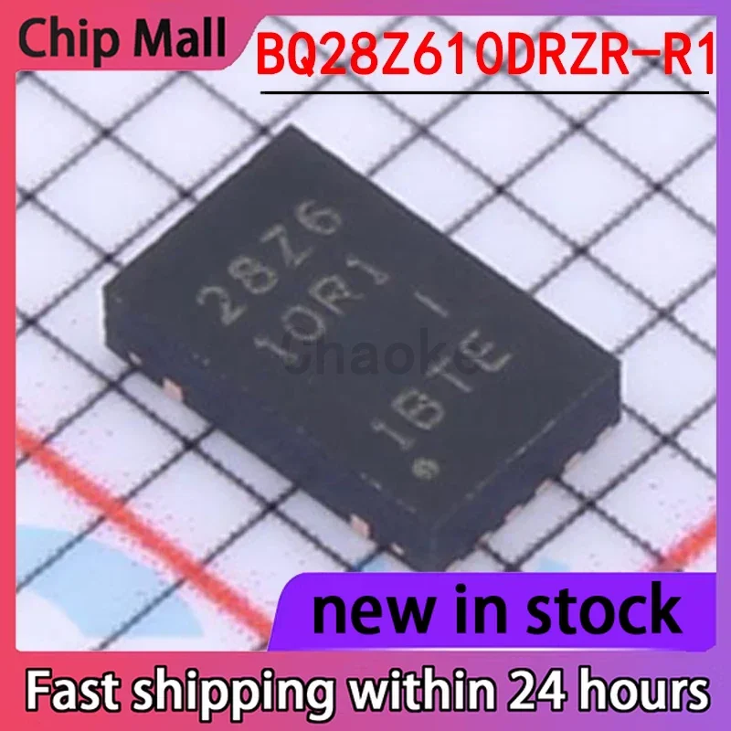2PCS New BQ28Z610DRZR-R1 Package SON-12 Battery Management Chip IC
