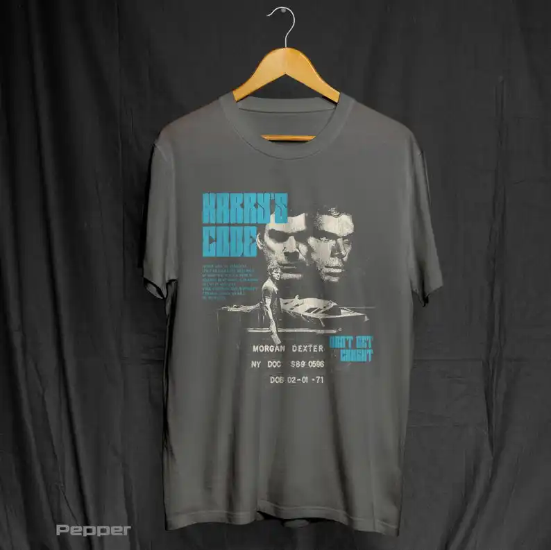 Dexter morgan TShirt, Code of Harry T-shirt, Dexter Vintage Shirt, Michael C.Hall