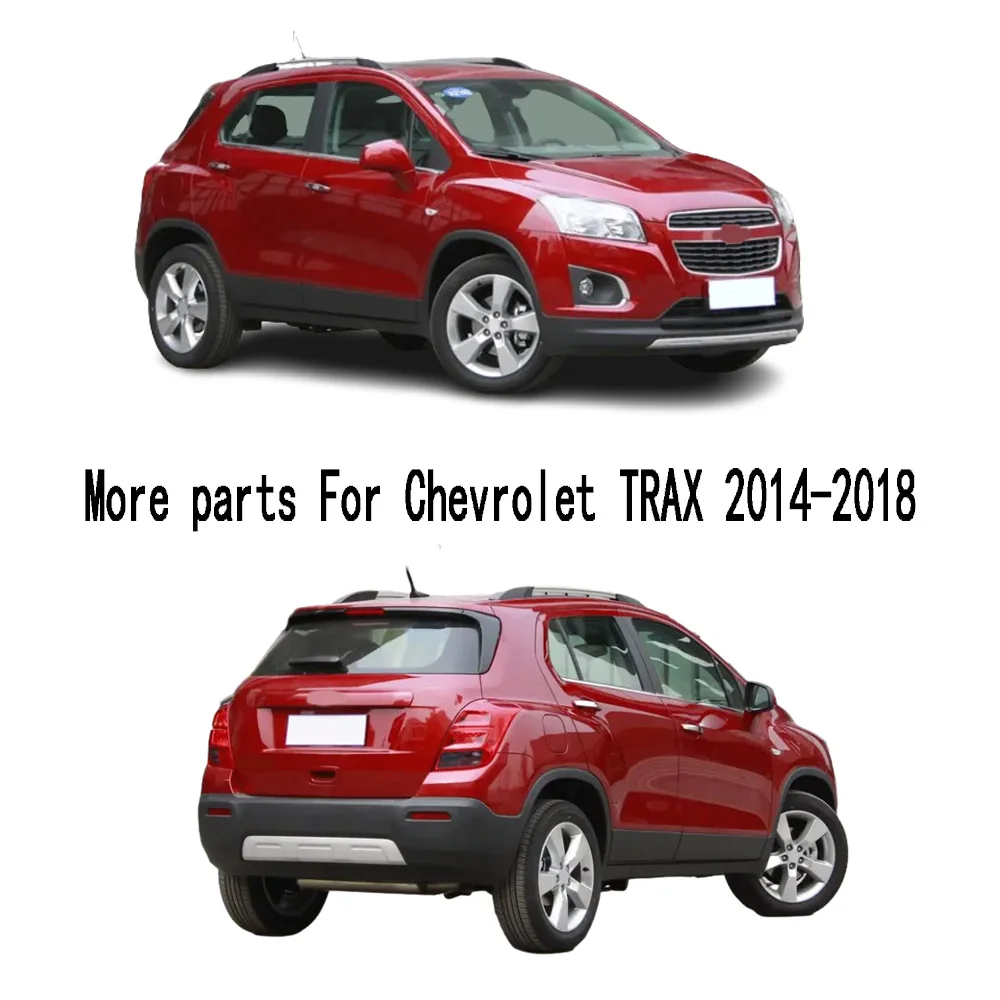 For Chevrolet TRAX 2014 2015 2016 2017 2018 Rear Fog Light Frame Rear Trunk Mirror Handle Bowl Fuel Cap Door Body Cover Wiper