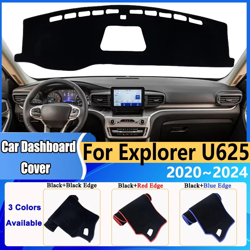 

Car Dashboard Cover Dash Mats for Ford Explorer U625 MK6 2020~2022 2023 2024 Anti-slip Cushion Anti-UV Sunshield Pad Accessories