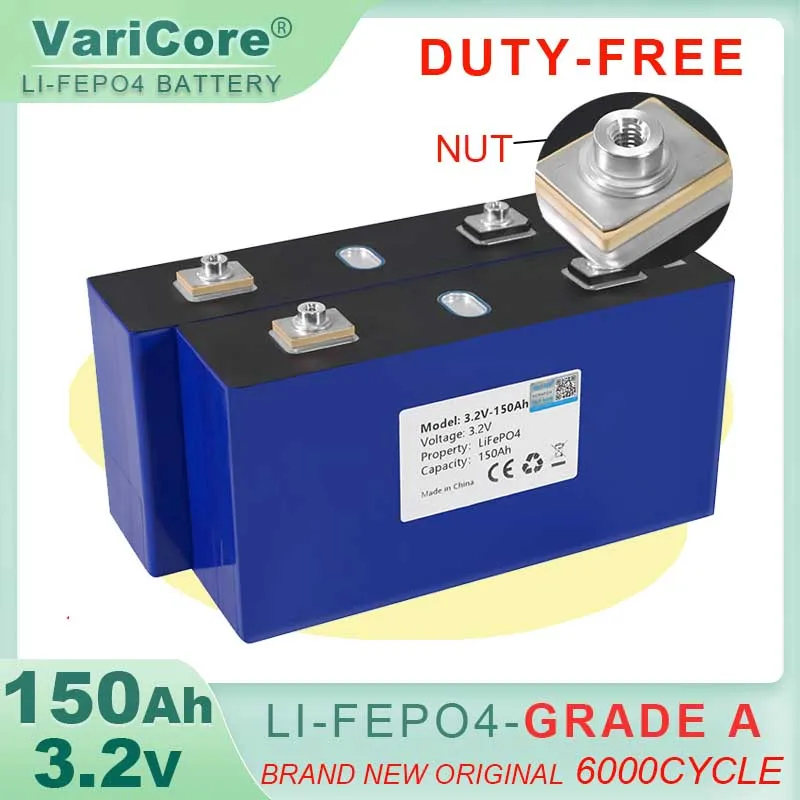 

VariCore 3.2V 150Ah LiFePO4 battery DIY 4s 8s 12v 24V 36v RV Motorcycle Electric Car Travel Solar Inverter Batteries Duty-free