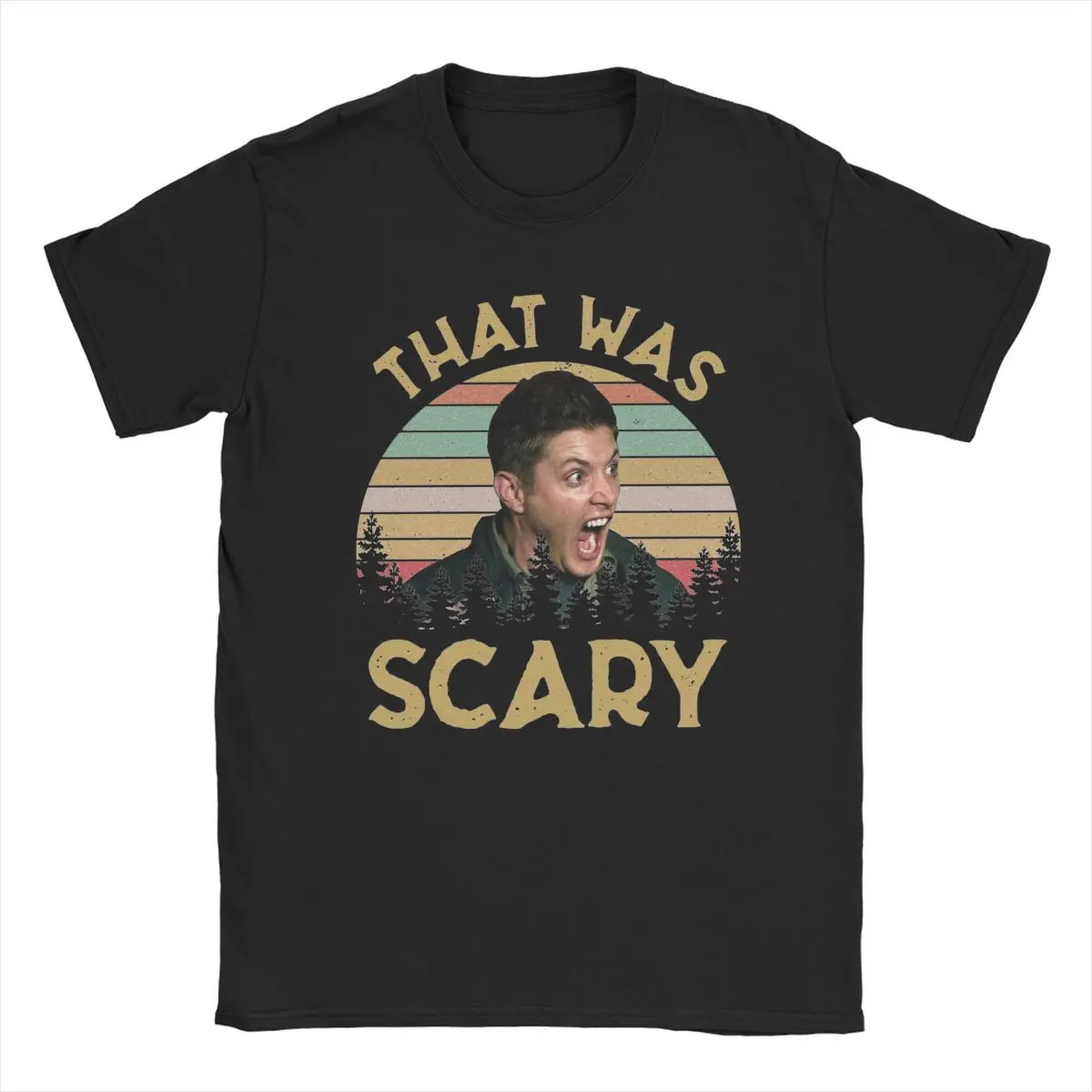 

Dean Winchester Supernatural That Was Scary Men T Shirts Humor Tee Shirt Short Sleeve Crew Neck T-Shirt Pure Cotton Summer Tops