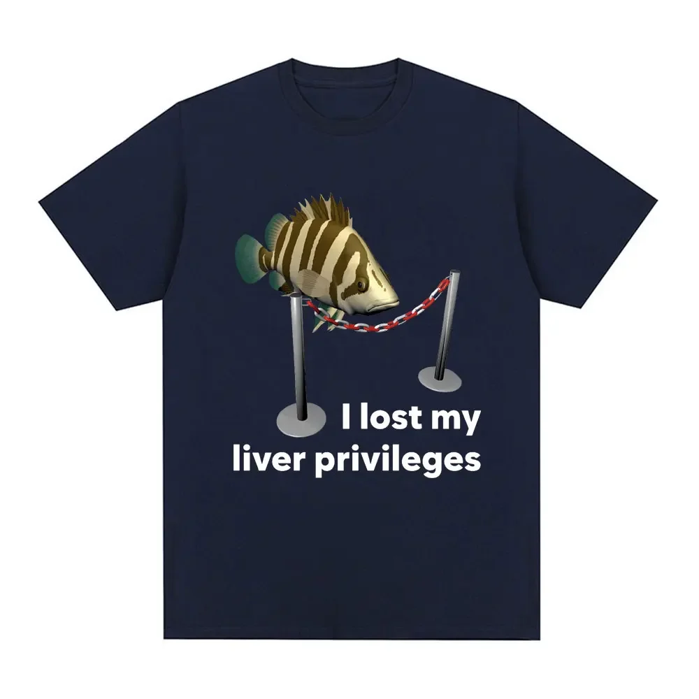 Funny I Lose My Liver Privileges Cursed Fish Meme T Shirt Men's Vintage Fashion T-shirts Casual Cotton Oversized T Shirts Unisex