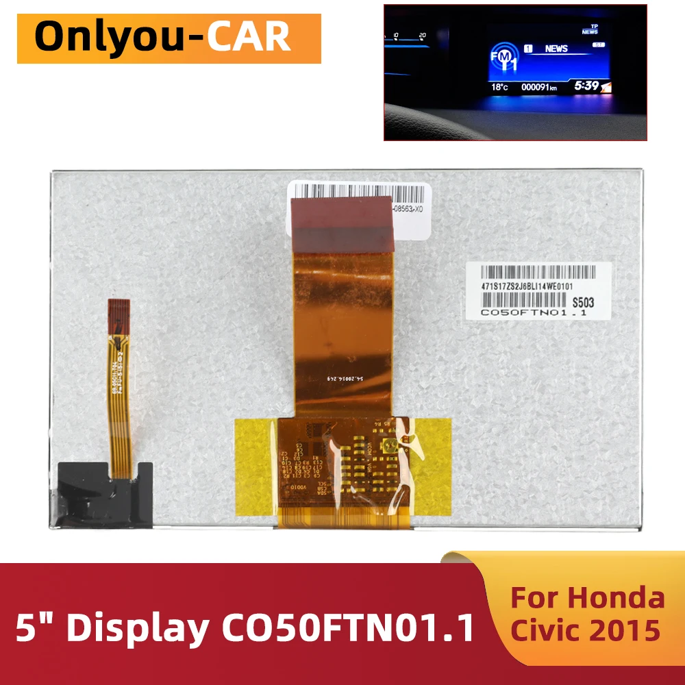 Original C050FTN01.1 5 inch LCD Screen Display Instrument Replacement Parts For Honda Civic 2015 LXR IMid 78260-TR0