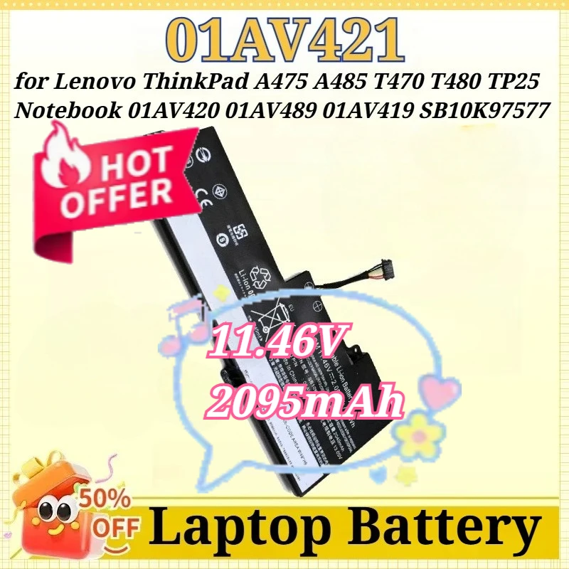 

01AV421 11.46V 2095mAh Laptop Battery for Lenovo ThinkPad A475 A485 T470 T480 TP25 Notebook 01AV420 01AV489 01AV419 SB10K97577