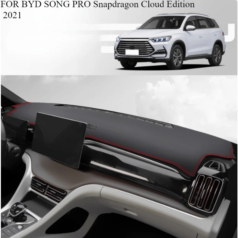 

FOR BYD SONG PRO Snapdragon Cloud Edition 2021 Car Dash Mat Dashmat Dashboard Mat Cover Sun Shade Dash Board Cover Accessories