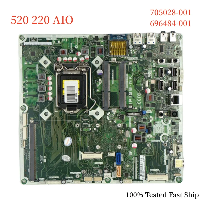 

705028-001 For HP TouchSmart 520 220 AIO Motherboard IPISB-NK 696484-001 705028-501 705028-601 Mainboard 100% Tested Fast Ship