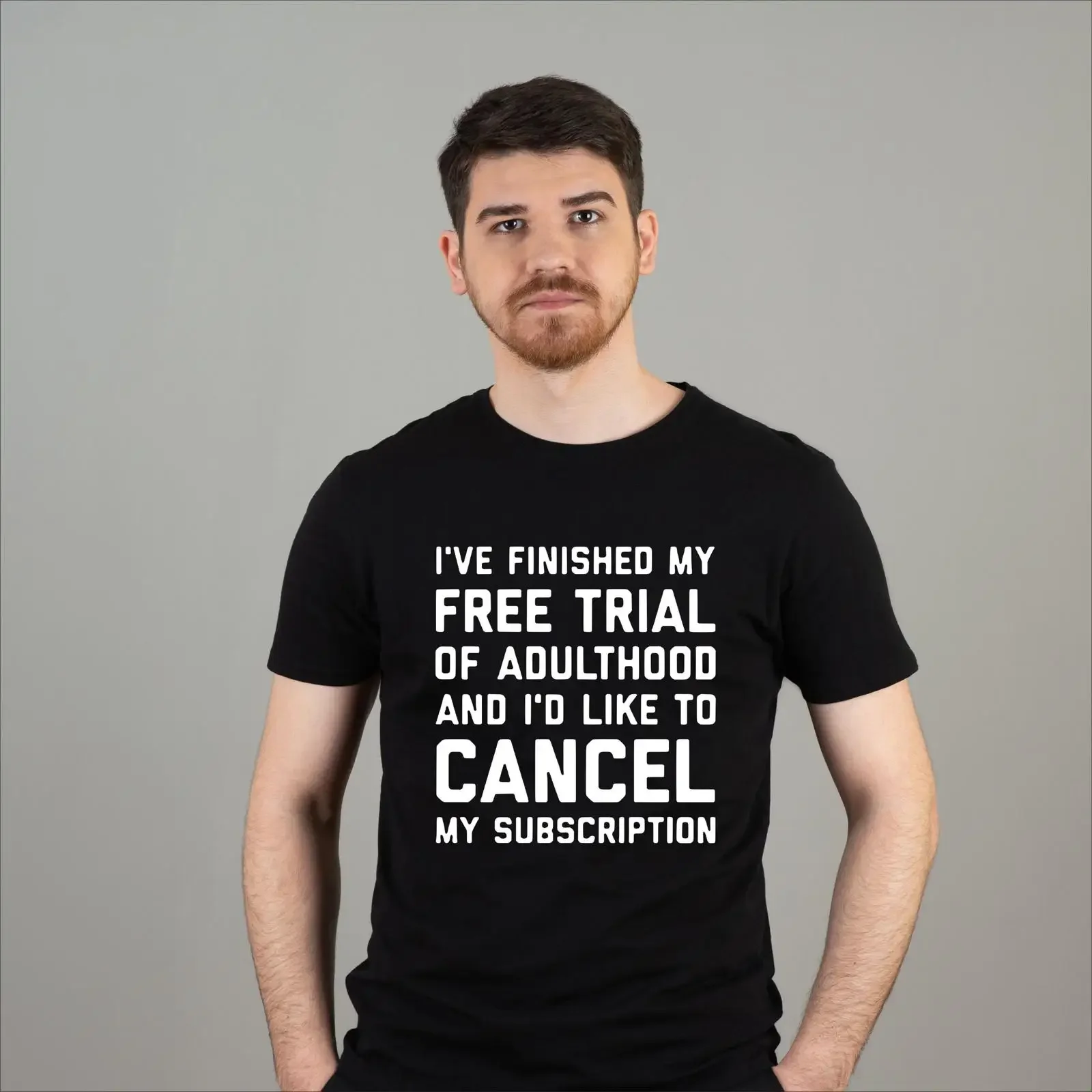 I've Finished Free Trial Of Adulthood Cancel Subscription Funny Quote T Shirt Casual Top for Adults Kids vintage Washed Stylish