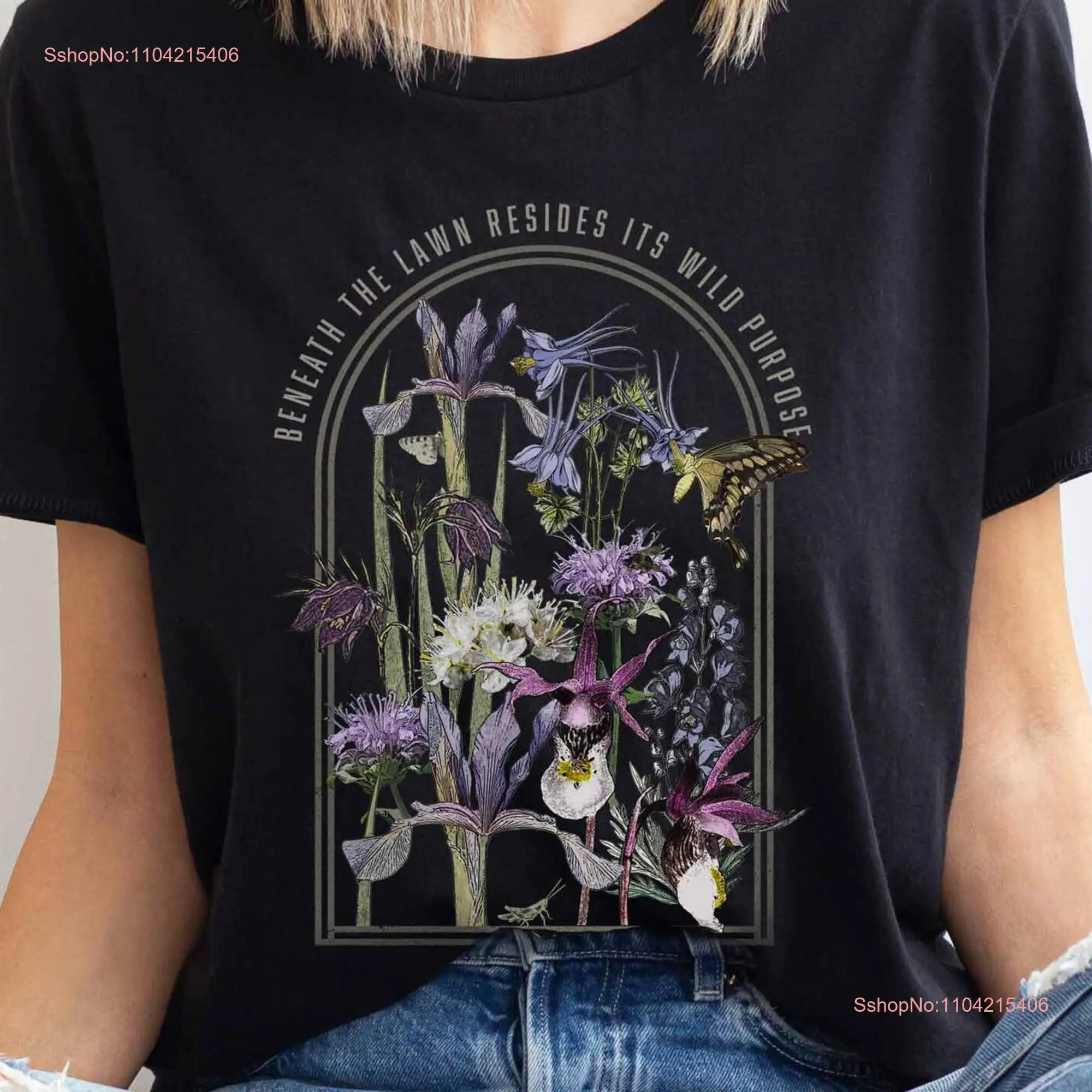 Less Lawn More Native Plants T Shirt Wildflower Conservation Nature Lover Environment Kill Your Grass Movement Gardener for Mom