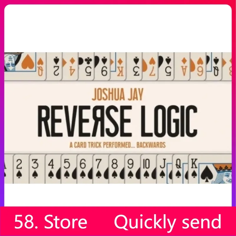 

New Joshua Jay – Reverse Logic by Joshua Jay - Magic tricks ( 58 Store Download )