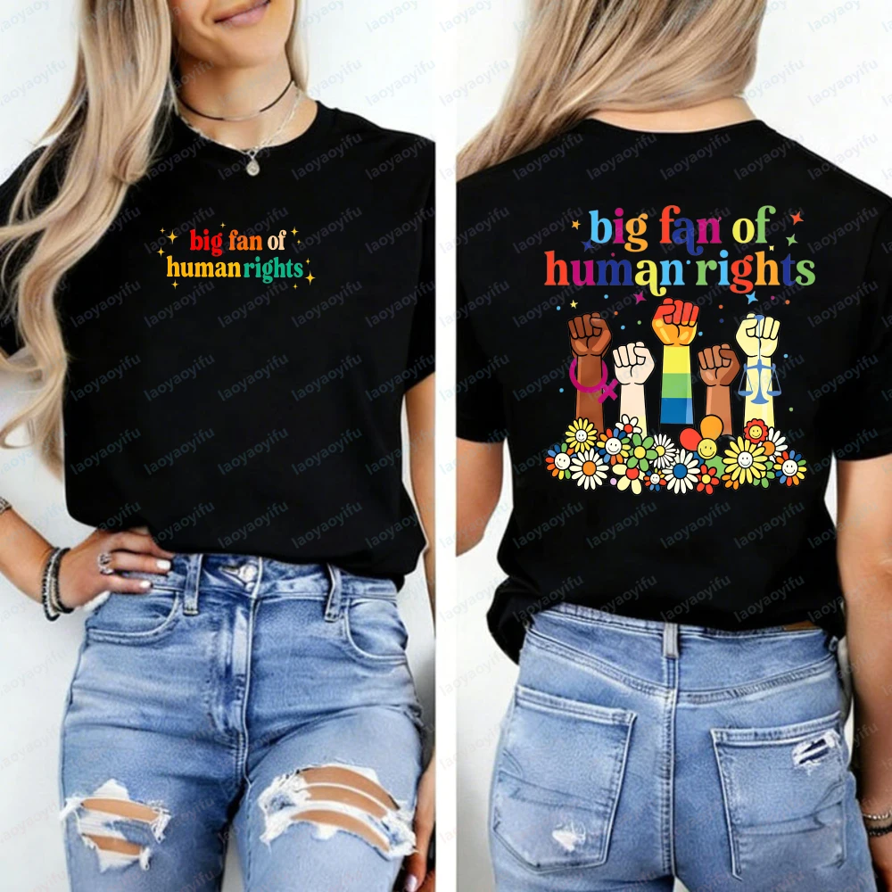 Big Fan of Human Rights T-Shirt Equality Sweatshirt Human Rights Top Social Justice Gift for Activist Rainbow LGBT Shirt Y2k Top