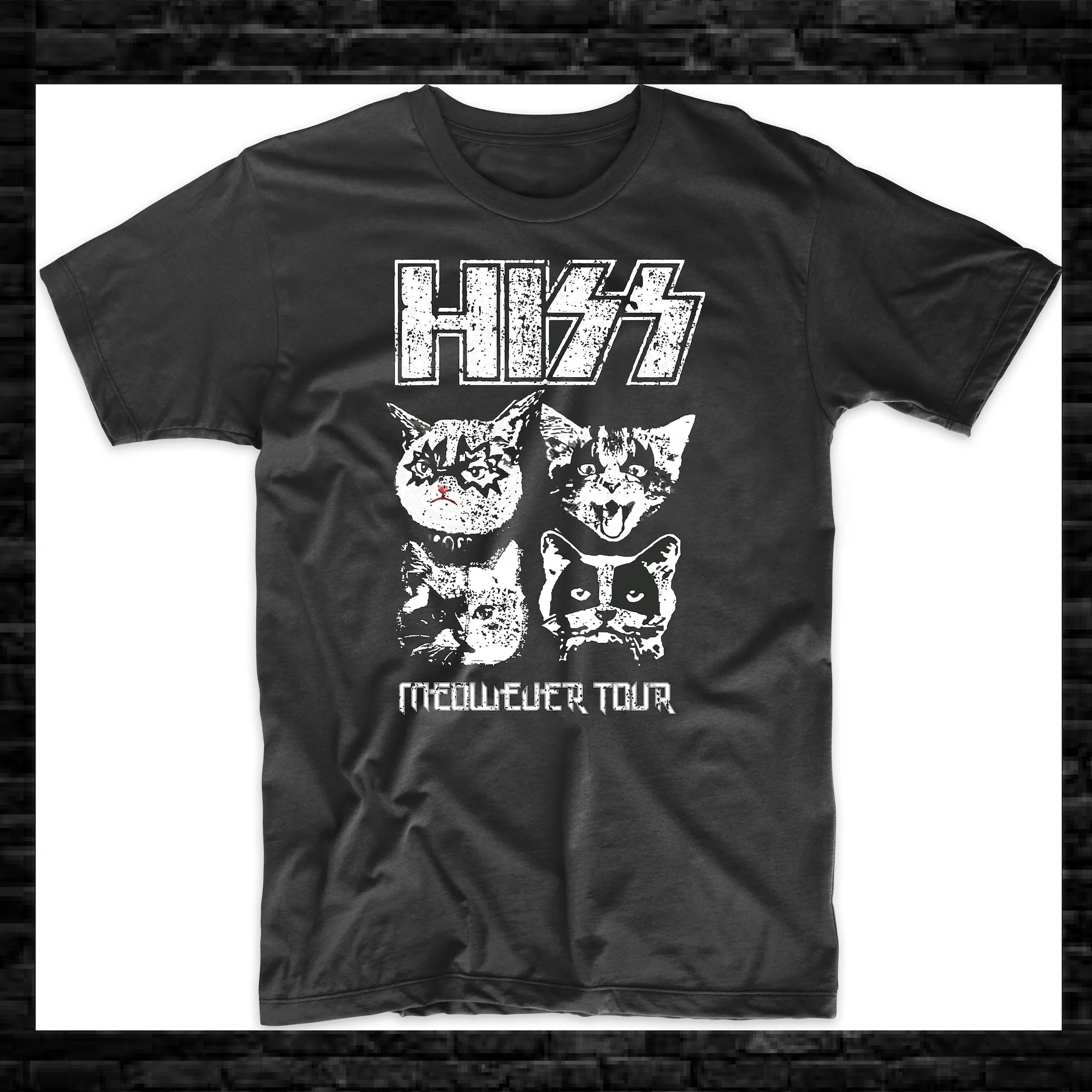 Hiss Meowever Tour Funny Band Tee