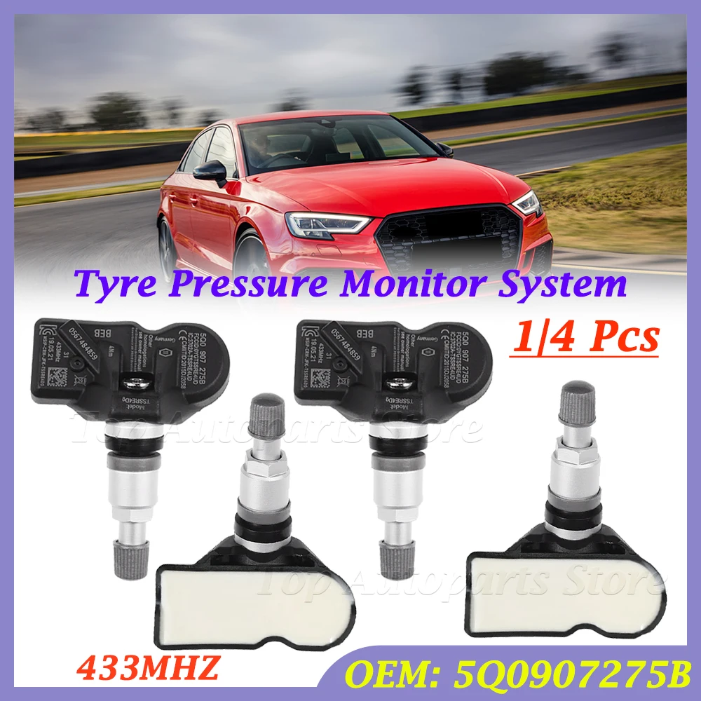 1Or4 Pcs 5Q0907275B Tire Pressure Sensor Monitoring System TPMS For Audi RS3 Bentley Bentayga Porsche Volkswagen Beetle Golf Eos