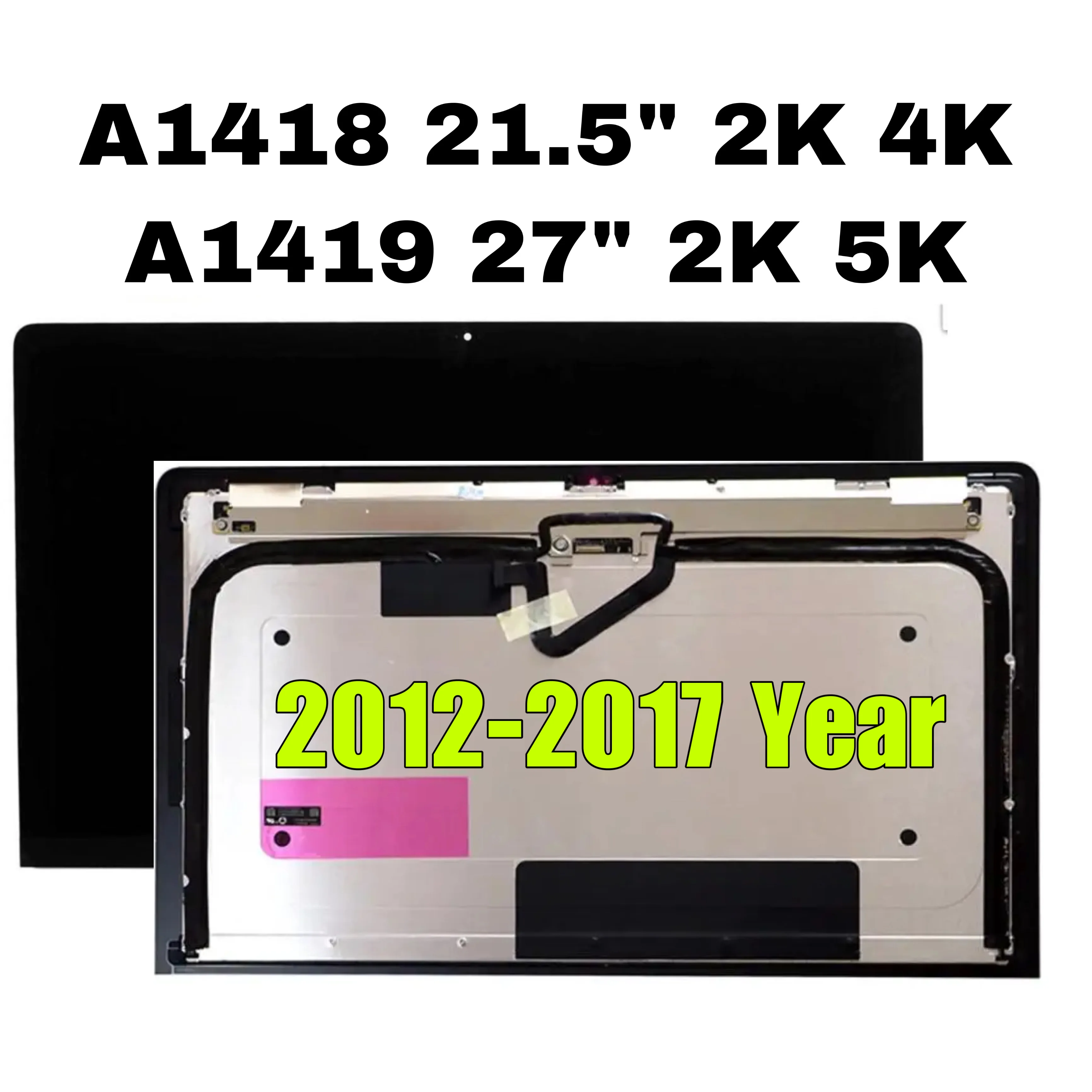 

A1418 2K 4K 21.5" LCD Screen For iMac A1419 A2115 27" LCD Display Assembly 2012-2020 Year