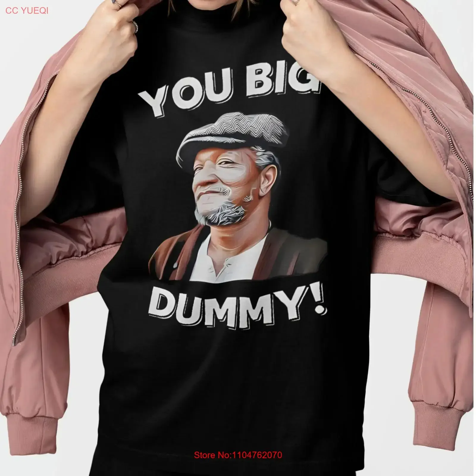 You Big Dummy Funny T Shirt Classic TV Quote Meme long or short sleeves vintage Washed Top For Everyday Wear fashion graphic