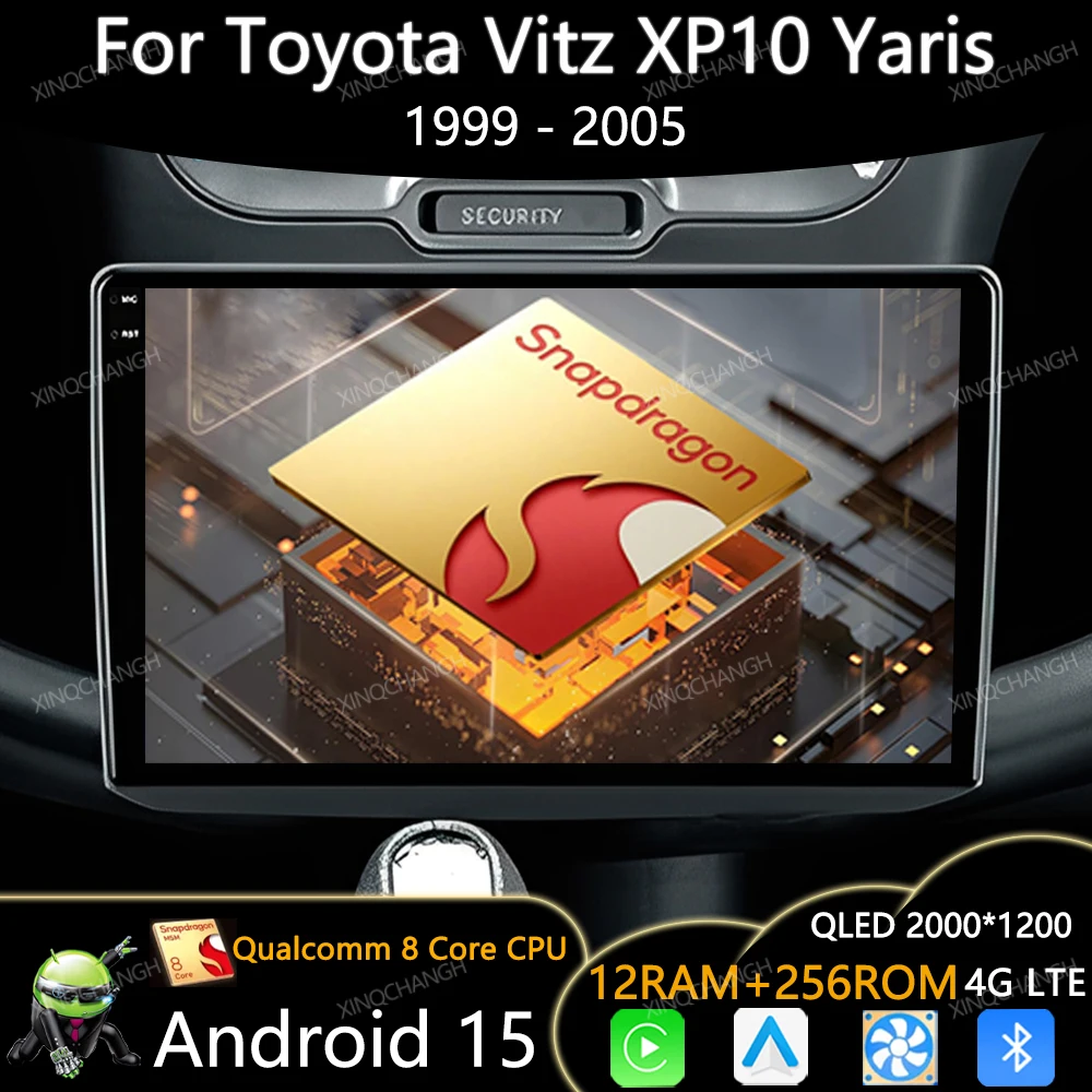 راديو سيارة أندرويد 15 لسيارة تويوتا فيتز XP10 يارس بلاتز صدى 1999 - 2005 Carplay Auto Qualcomm مشغل فيديو الوسائط المتعددة 2DIN BT GPS