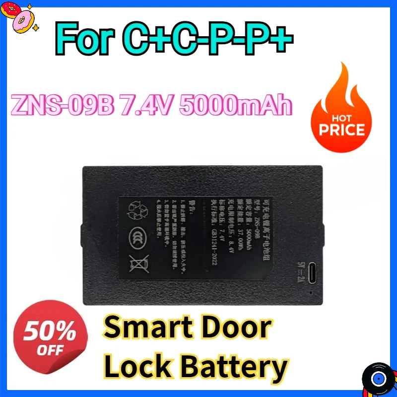

Brand New Replacement Rechargeable Lithium Smart Door Lock Battery 7.4V 5000mAh ZNS-09B for C+C-P-P+