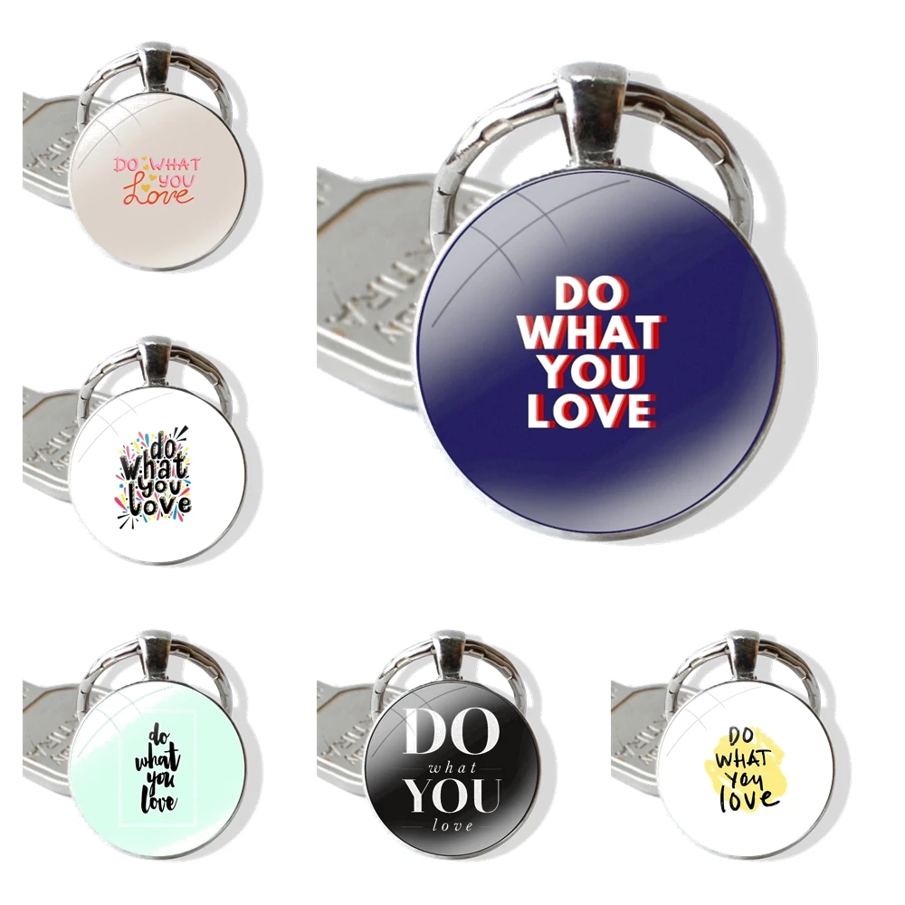 Keychain Handmade Glass Cabochon Key Ring Holder Pendant Key Chains Do What You Love