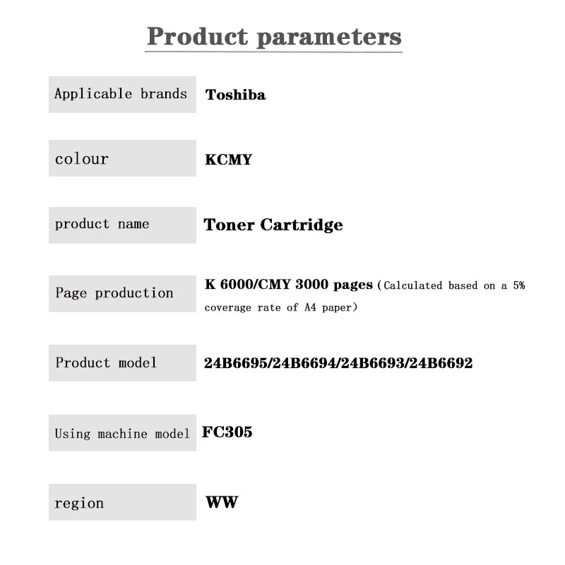 Toner Cartridge for Toshiba FC305 K/C/M/Y 24B6695 24B6692 24B6693 24B6694 6/3K  WW