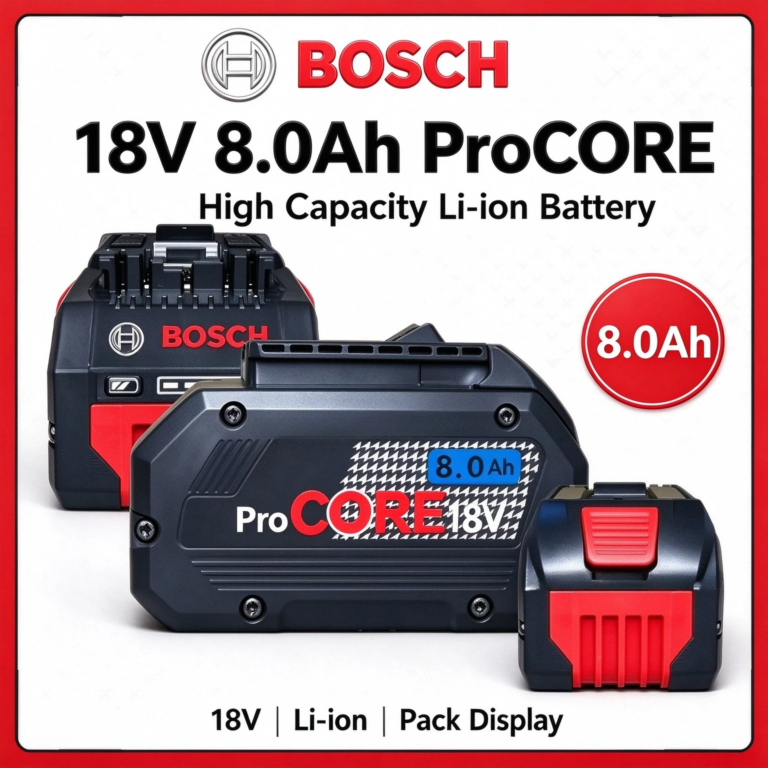 Original Bosch 18V 8.0Ah ProCORE Lithium Battery PBA18V,Long Cycle Life Cells Fully Matched for Bosch 18V Cordless Power Tools