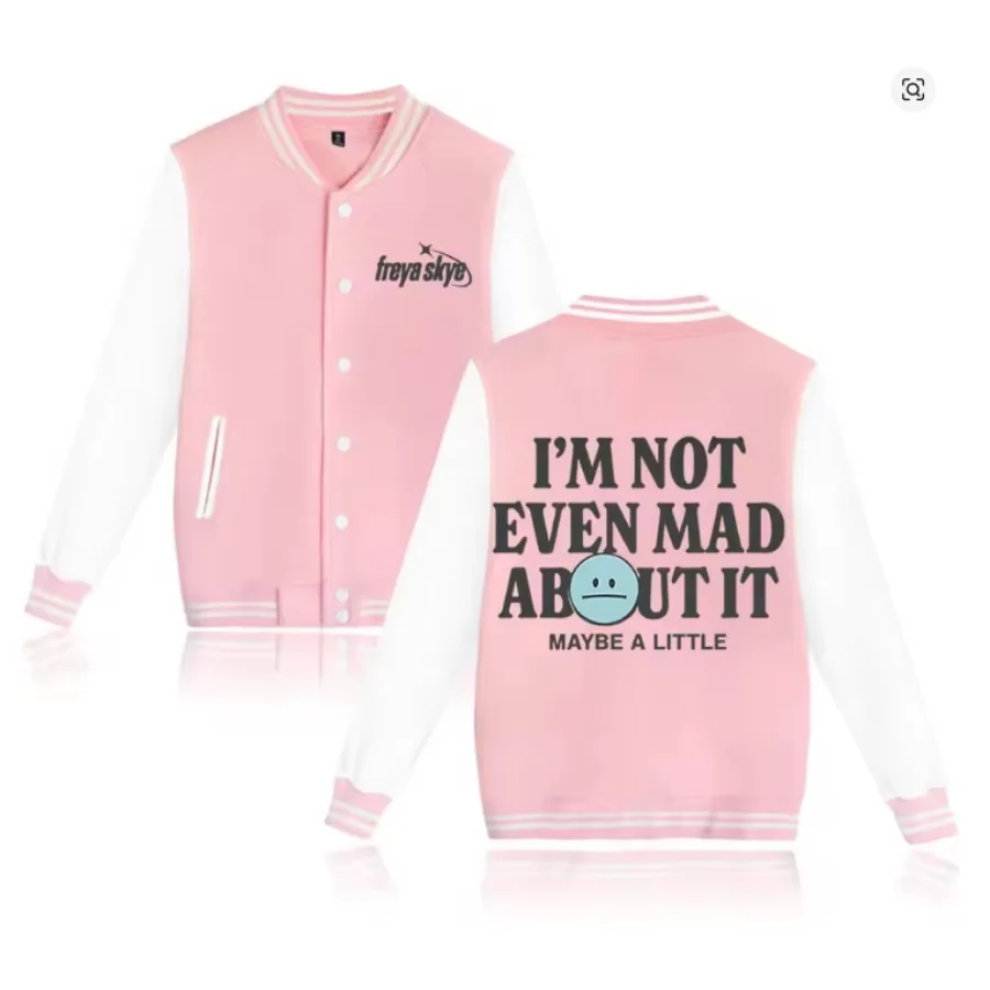 

Freya Skye Not Even Mad about Lt Baseball Jacket Women Men Bomber Jacket Outerwear Streetwear Hip Hop College Baseball Uniform