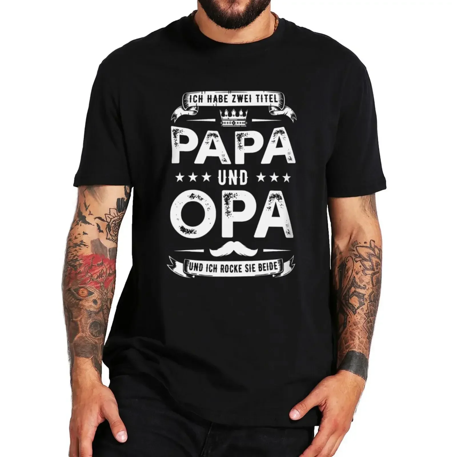 Ich Habe Zwei Titel Papa Und Opa T Shirt Funny Father's Day Daddy Gifts Men Clothing Summer Cotton Casual Soft EU Size T-shirts