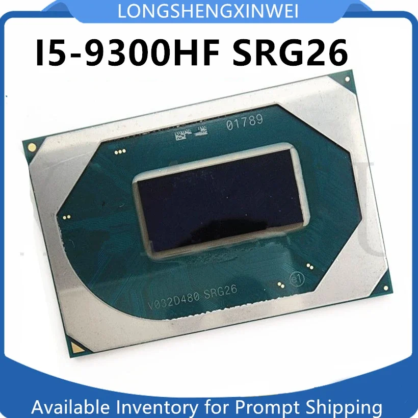 

1 шт. оригинальный I5-9300HF SRG26 BGA новый чип IC в наличии