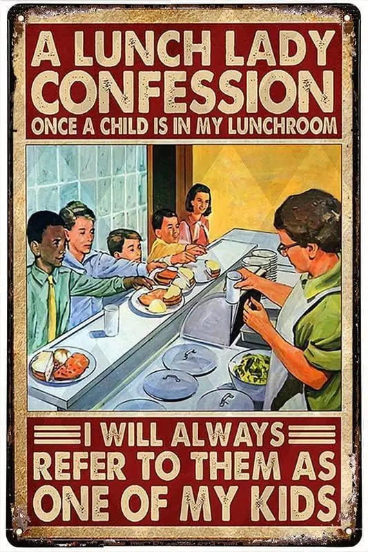 Tin Signs Bar Wall Decor A Lunch Lady Confession Once A Child Is In My Lunchroom Poster Metal Tin Sign Indoor & Outdoor Home