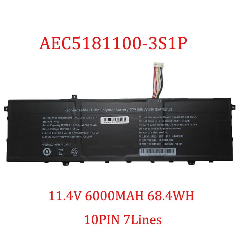 

Laptop Battery For AEC5181100-3S1P 11.4V 6000MAH 68.4WH 11.4V 6200MAH 70.68WH 10PIN 7Lines New