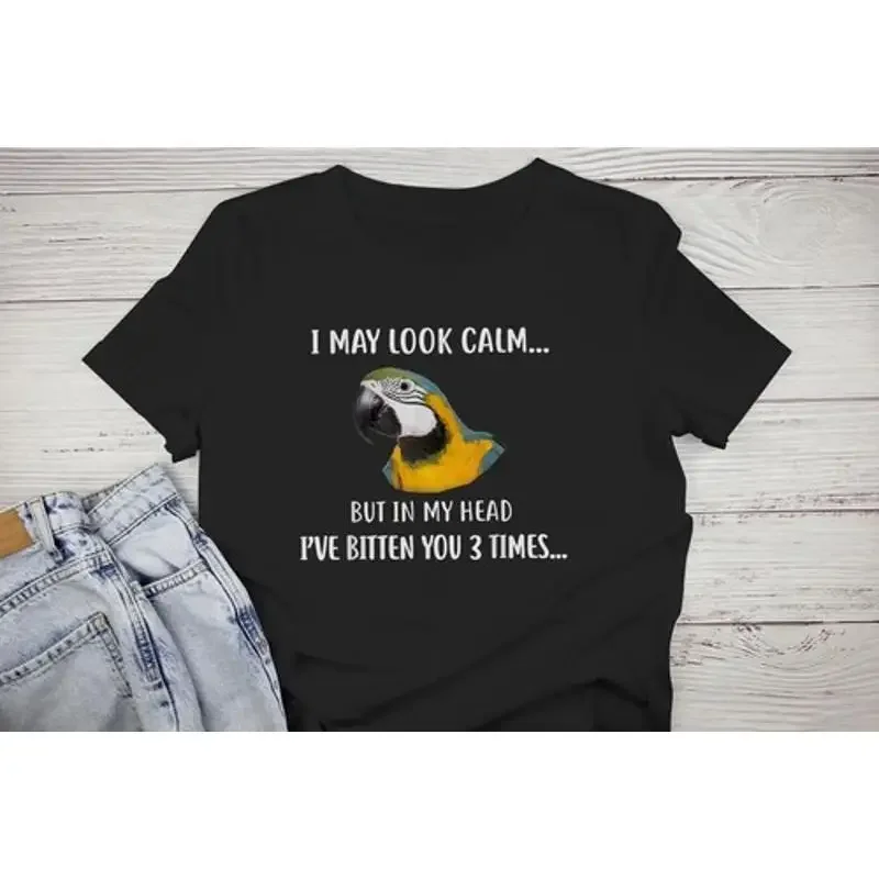 Blue And Gold Macaw T Shirt I Look Calm