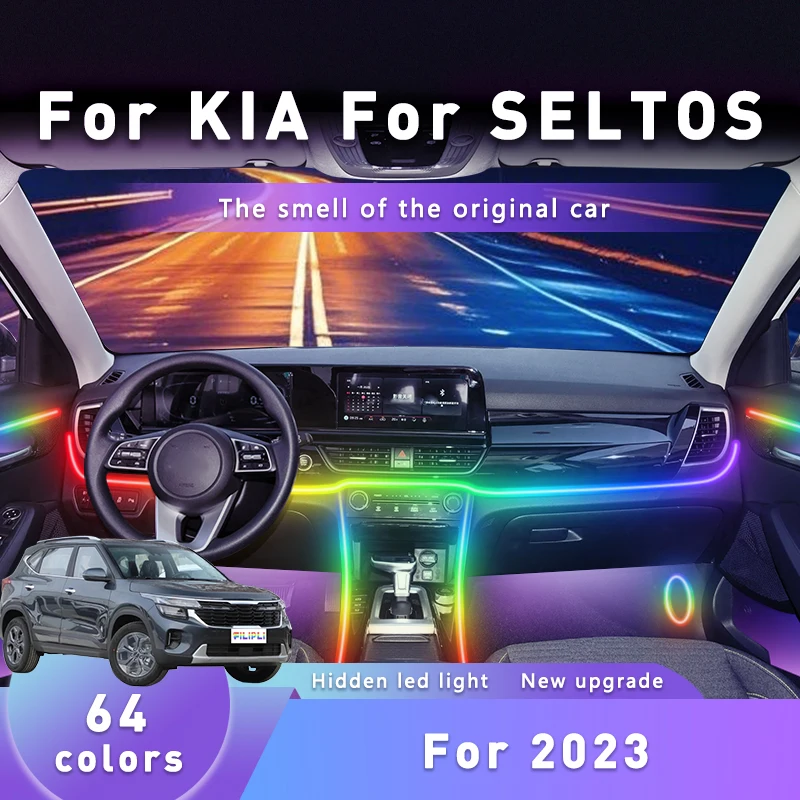 

FILIPLI For KIA SELTOS For 2023 64 Colour RGB Car Interior Lights Multi Color Car Ambient Acrylic Light With Bluetooth Control