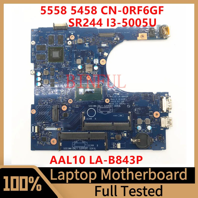 

CN-0RF6GF 0RF6GF RF6GF For DELL Inspiron 5458 5558 5758 Laptop Motherboard AAL10 LA-B843P W/SR244 I3-5005 CPU 100%Full Tested OK