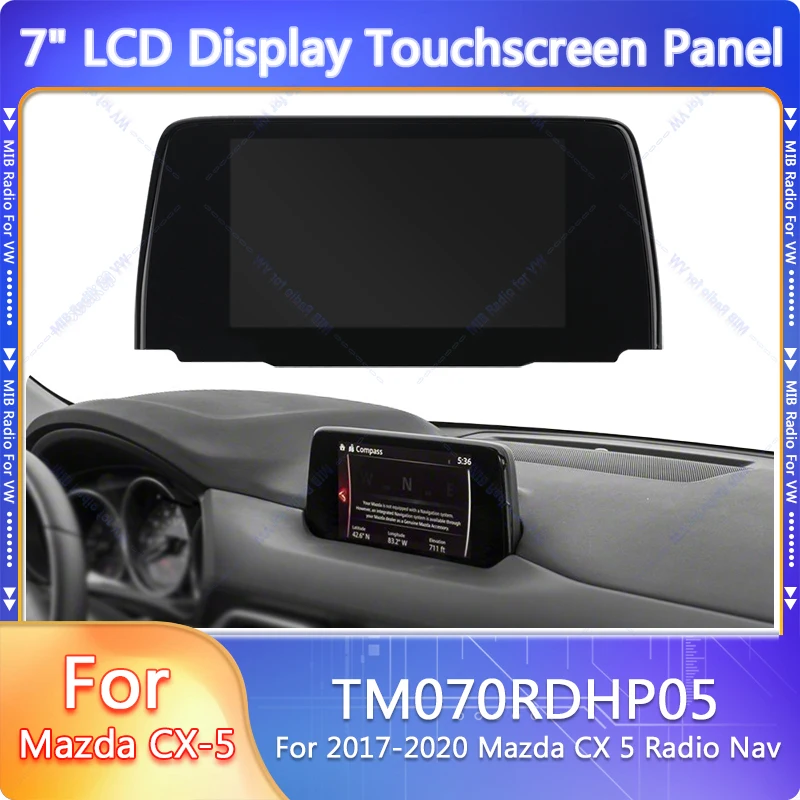 

7 Inch TM070RDHP05 LCD Display for Mazda CX-5 2017-2021 GPS Navigation Radio Touch Screen Digitizer Touch Panel