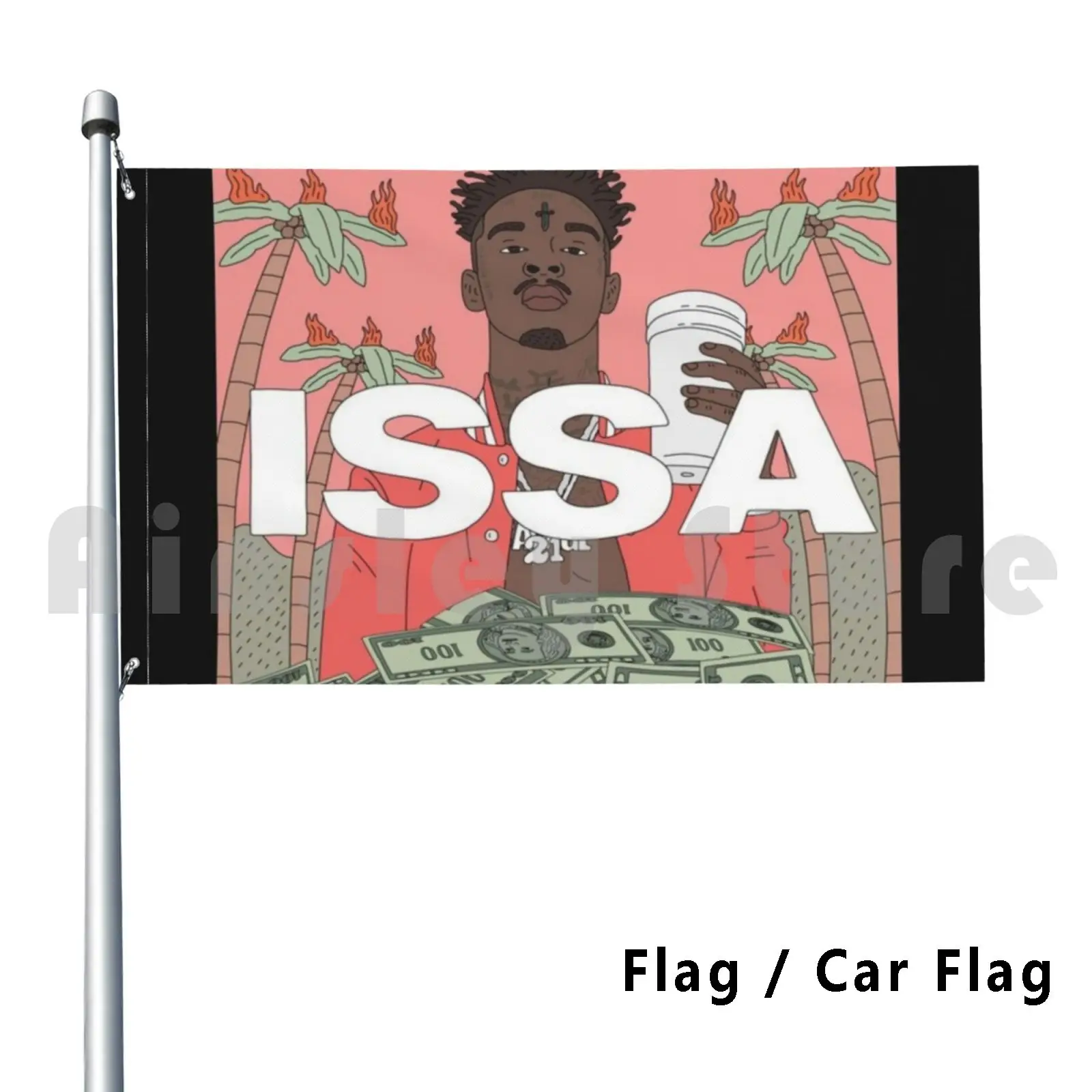 Issa 21 Outdoor Decor Flag Car Flag 21 Savage Issa Album 21 Savage Issa Album Issa 21 Savage Issa Savage 21 Savage