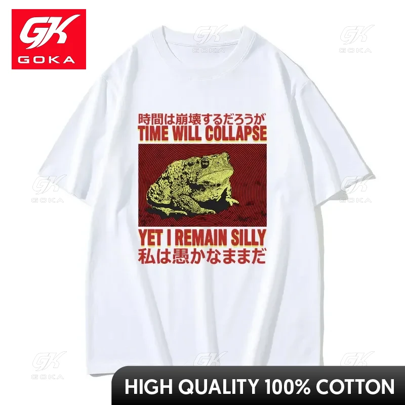 Time Will Collapse Yet I Remain Silly Graphic T Shirts Funny Frog Toad Meme Print Tshirt Summer Men Women Casual Oversized Tees