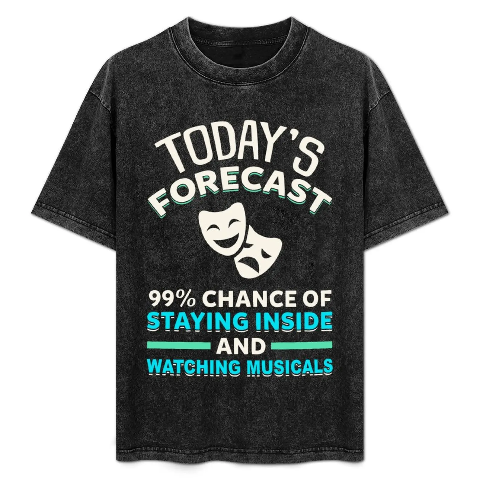 

Staying Inside and Watching Musicals T-Shirt Basic Solid Tee for Daily Use