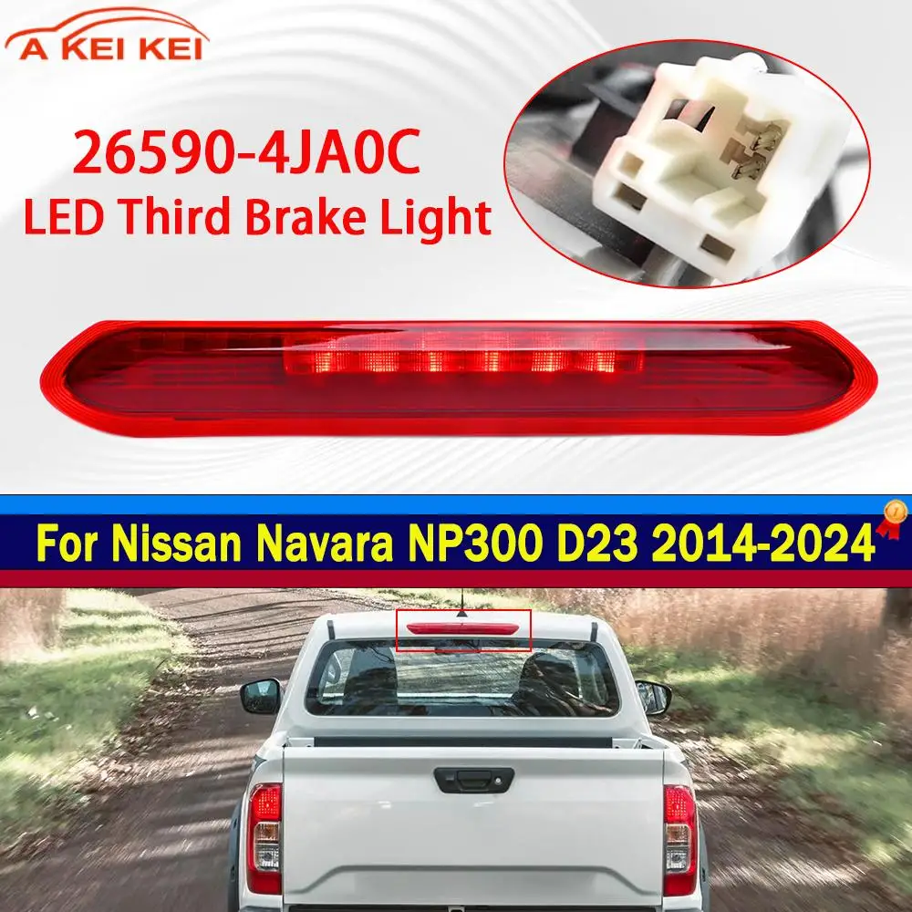 NEW LED Third Brake Light For Nissan Navara NP300 D23 2014-2024 Rear High Level Third Brake Stop Light Warning Light 26590-4JA0C