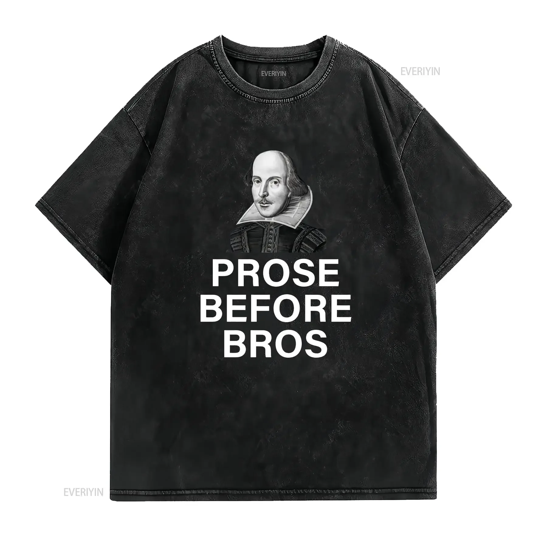 Funny Shakespeare T Shirt Thespian Idea English Teacher Prose Before Bros  vintage Washed Stylish Top For Everyday Wear