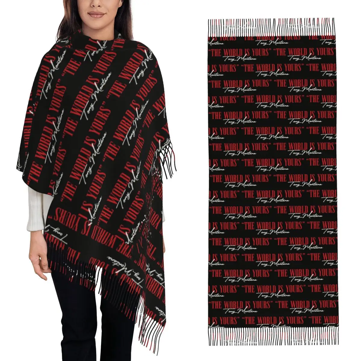 Scarface The World Is Yours Tony Montana Pacino Scarf Tassel Scarves Women Soft Warm Shawls and Large Fall Winter Shawl Wraps