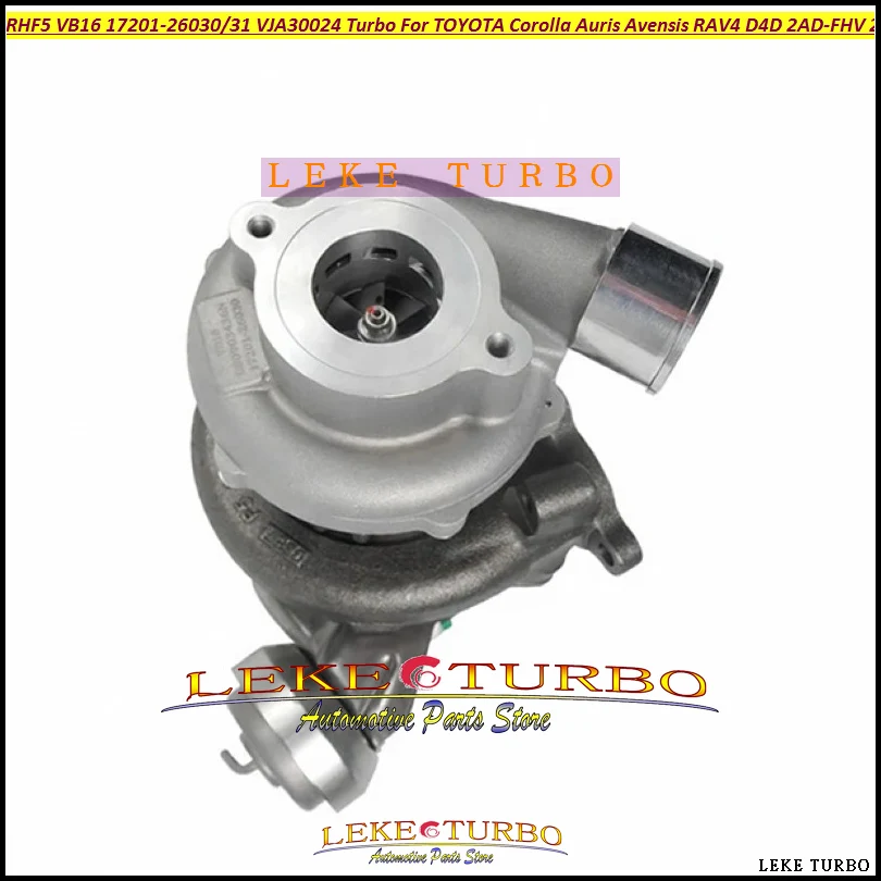 RHF5V VB16 17201-26030 17201-26031 VJA30024 Turbo Turbocharger For TOYOTA Corolla Auris Avensis RAV4 D4D 2AD-FHV 2ADFHV 2AD 2.2L