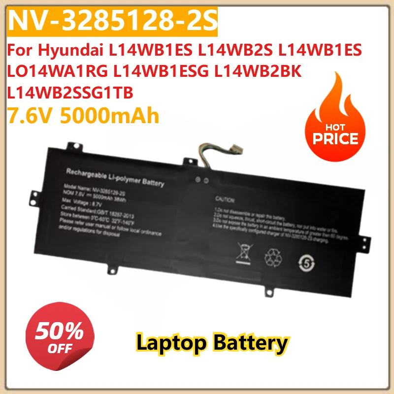 

7.6V 5000mAh NV-3285128-2S Laptop Battery For Hyundai L14WB1ES L14WB2S L14WB1ES LO14WA1RG L14WB1ESG L14WB2BK L14WB2SSG1TB