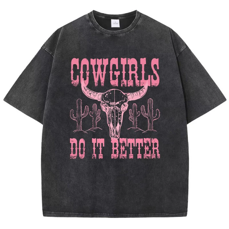 Cowgirls Do It Better Print Women Tshirts Street Hip Hop Short Sleeve Summer Soft Tee Shirt Loose Breathable Oversize T-Shirt