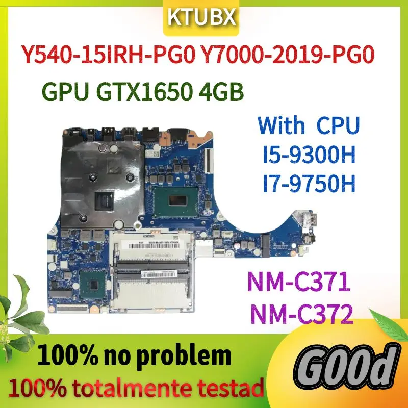 NM-C371 NM-C372.For Lenovo Y545-PG0 Y540-15IRH-PG0 Y7000-2019-PG0 Laptop Motherboard.With CPU i5 i7 GPU GTX1650 4GB.100% Tested