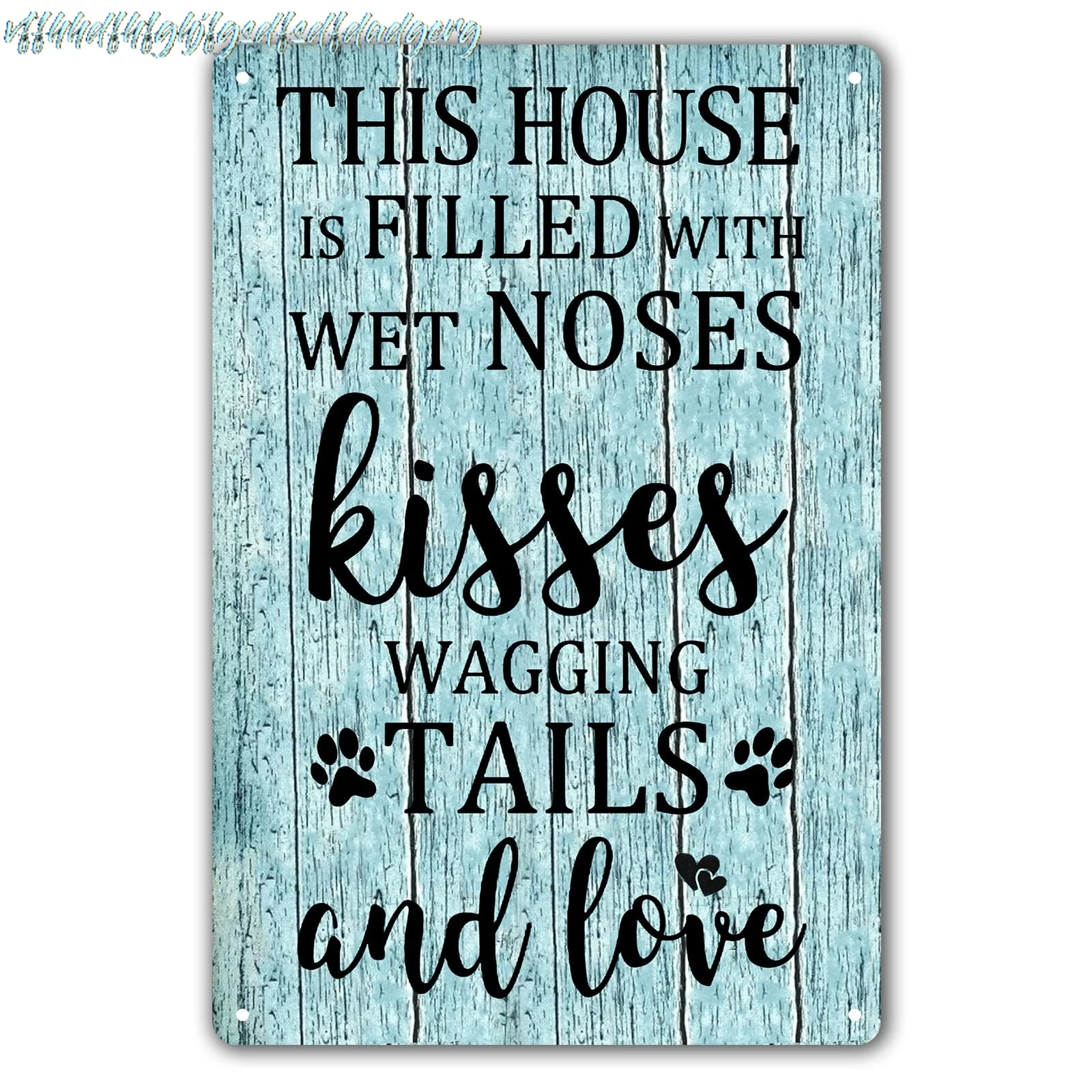 Funny Dog House Rules Tin Sign Dog Room Wall Decor Dogs Welcome Home Signs This House Is Filled With Kisses Wagging Tails W sign