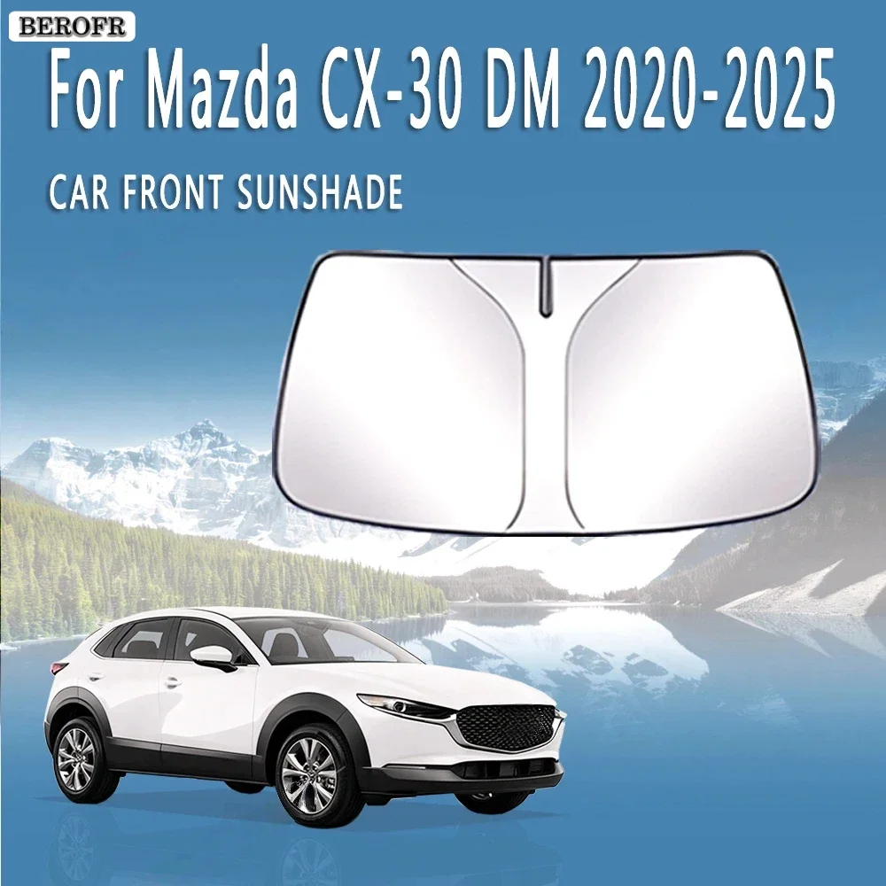 Car Front Windshield Sunshade Heat Insulation Sun Visor Summer Auto Accessories  For Mazda CX-30 DM 2020~2025 2022 2023 Foldable