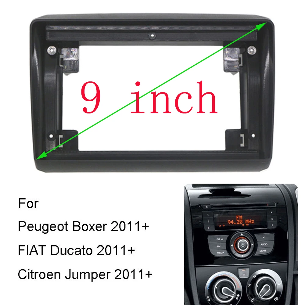 

9" Car Fascia For Peugeot Boxer/FIAT Ducato/Citroen Jumper 2011+ Video Panel Player Audio Dash 2 Din Frame Dashboard Mount Kit