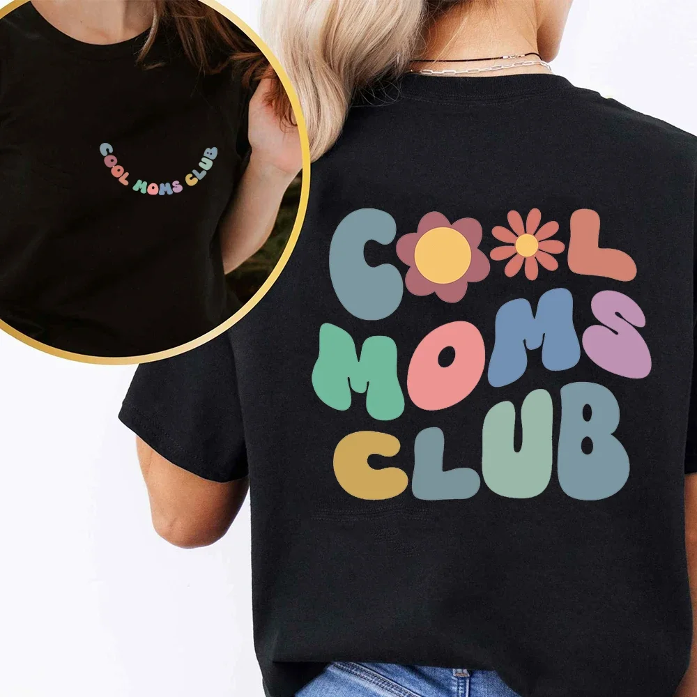 Cool Moms Club Shirt Cool  T-shirt Funny Mom Outfit Best Mom Ever Tee Mama Birthday Clothing Gift Mothers Day Gifts